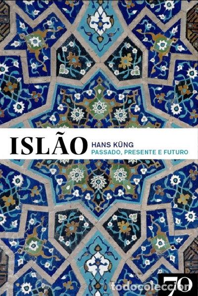 Livros em segunda m&atilde;o: Isl&atilde;o: Passado, presente e futuro- 9789724418742