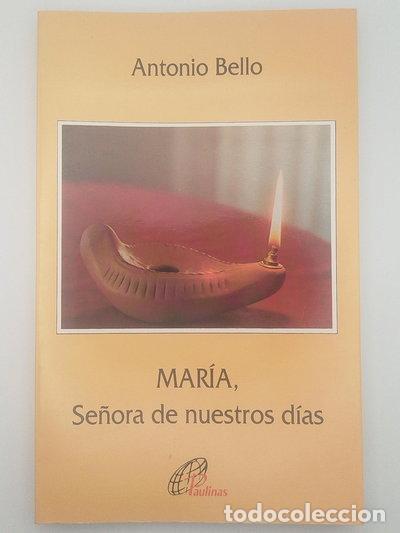 Libros: Mar&iacute;a, Se&ntilde;ora de nuestros d&iacute;as- 9788489021549