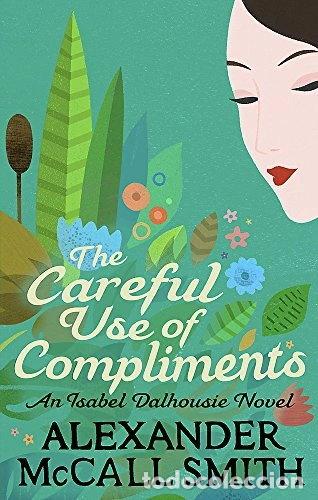 Libros: The Careful Use of Compliments- 9780349118062