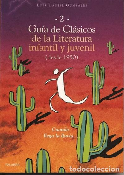 Libros: Gu&iacute;a de cl&aacute;sicos de la literatura infantil y juvenil. II- 9788482392400