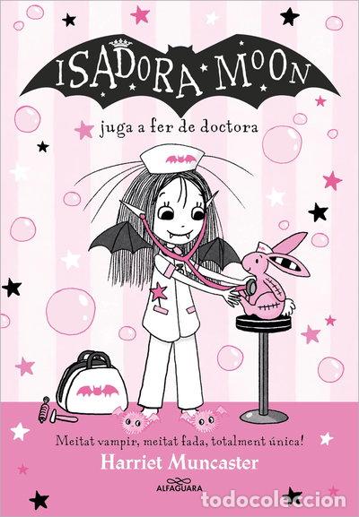 Libros: La Isadora Moon juga a fer de doctora- 9788419688224