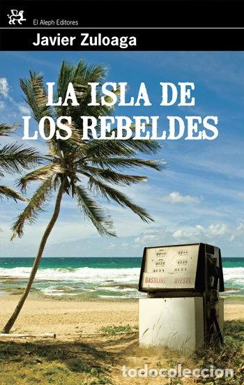 B&uuml;cher: La isla de los rebeldes- 9788476698785