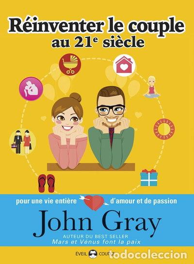Libros: R&eacute;inventer le couple au 21e si&egrave;cle- 9782374150161