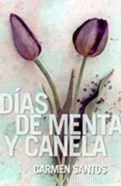 B&uuml;cher: D&iacute;as de menta y canela- 9788401382345