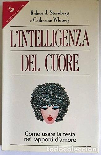 Libri di seconda mano: L'intelligenza del cuore- 9788820020101