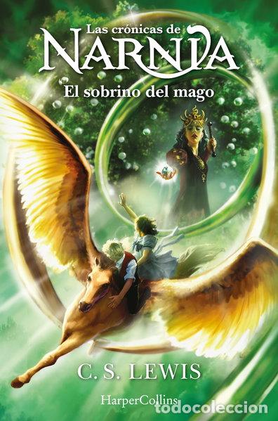 Livres: Las cr&oacute;nicas de Narnia: El sobrino del mago- 9788418774942