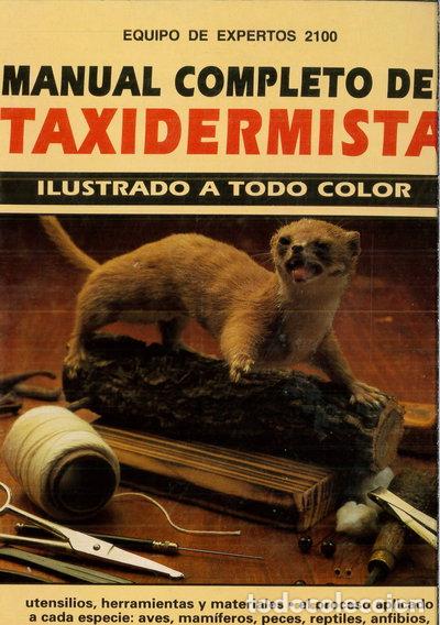 Livres: Manual completo del taxidermista- 9788431514716