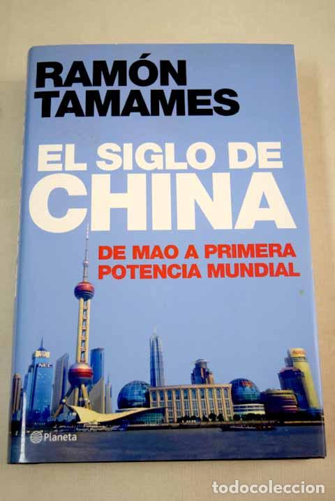 books: El siglo de China: de Mao a primera potencia mundial.- Tamames, Ram&oacute;n