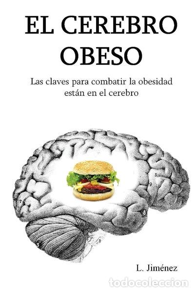 Livres: El cerebro obeso- 9781503139305