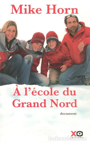 Libros: A l&eacute;cole du Grand Nord- 9782845632660 - Foto 1