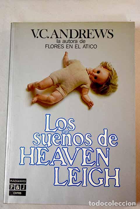 Libros: Los sue&ntilde;os de Heaven Leigh.- Andrews, V. C. - Foto 1