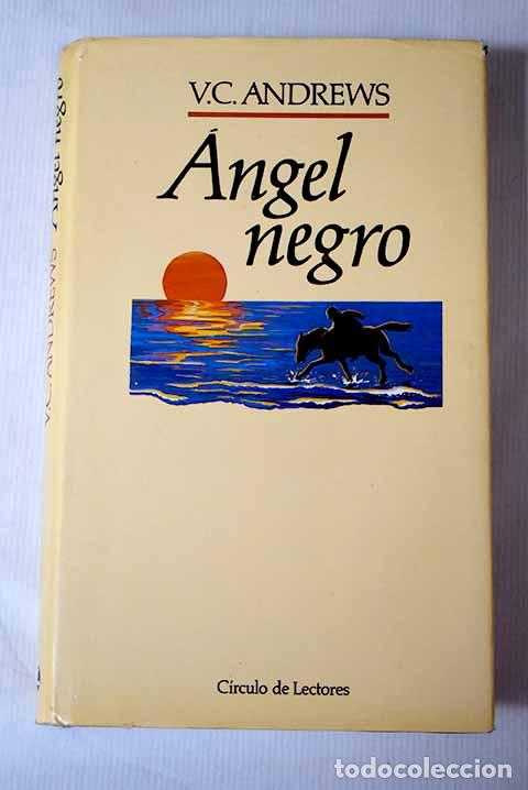 Libros: &Aacute;ngel negro: Andrews, V. C..- Andrews, V. C.