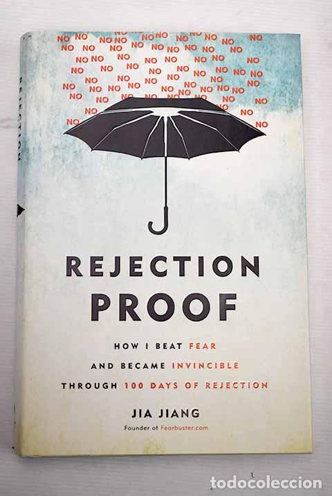 Livres: Rejection proof: Jiang, Jia.- Jiang, Jia