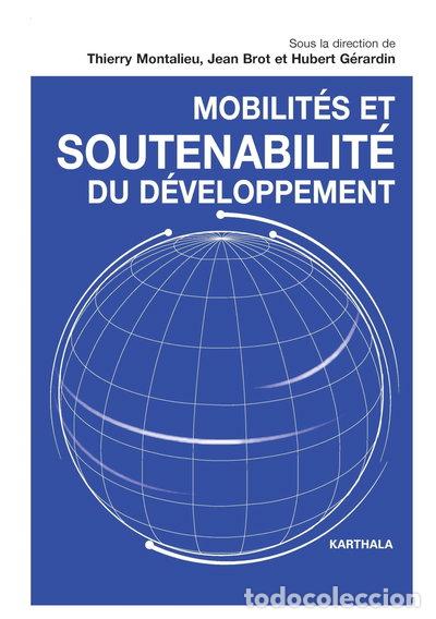 Livres: Mobilit&eacute;s et soutenabilit&eacute; du d&eacute;veloppement- 9782811118891