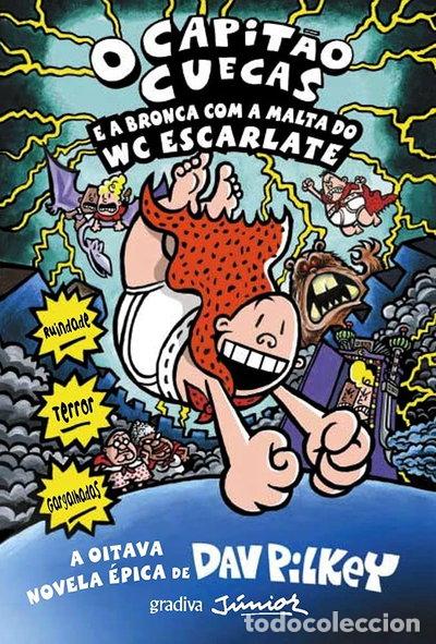 Libros: O Capit&atilde;o Cuecas e a Bronca com a Malta do WC Escarlate- 9789896161538