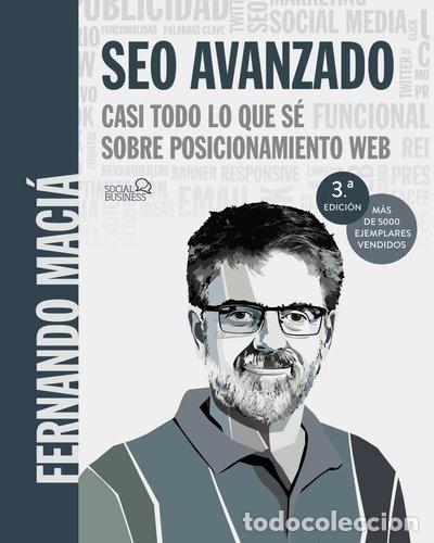 Livres: SEO Avanzado. Casi todo lo que s&eacute; sobre posicionamiento web- 9788441541078