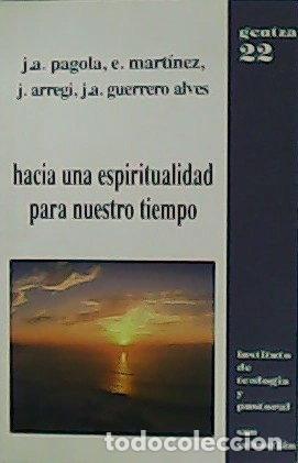 Livres: Hacia una espiritualidad para nuestro tiempo- 9788496903043