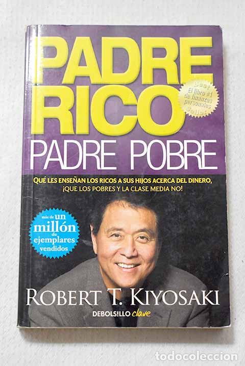 Libri di seconda mano: Padre rico, padre pobre.- Kiyosaki, Robert T.