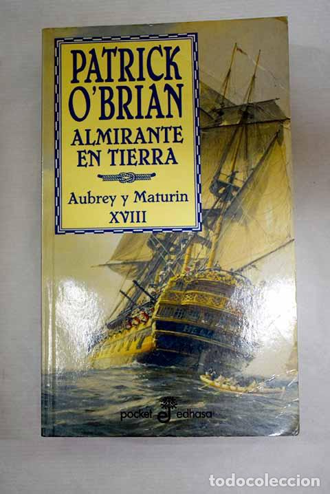 Libros: Almirante en tierra: O Brian, Patrick.- O Brian, Patrick - Foto 1