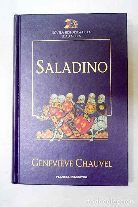 Libri di seconda mano: Saladino: el unificador del Islam.- Chauvel, Genevieve