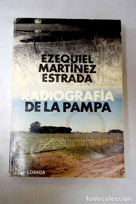 Libros: Radiograf&iacute;a de la pampa.- Mart&iacute;nez Estrada, Ezequiel - Foto 1