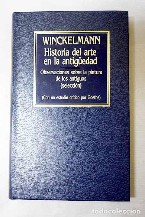 Libros: Historia del arte en la antiguedad.- Winckelmann, Johann Joachim