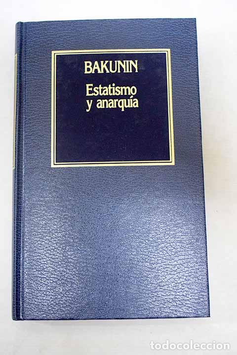 Livros em segunda m&atilde;o: Estatismo y anarqu&iacute;a.- Bakunin, Mijail Aleksandrovich