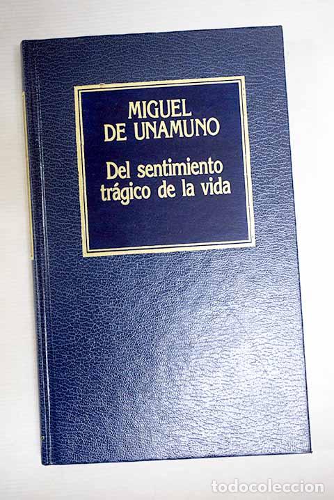 Libros: Del sentimiento tr&aacute;gico de la vida.- Unamuno, Miguel de - Foto 1