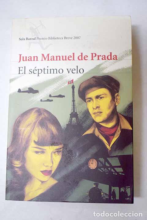 Libros: El s&eacute;ptimo velo: Prada, Juan Manuel de.- Prada, Juan Manuel de - Foto 1