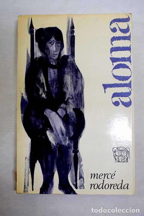 Libros: Aloma: Rodoreda, Merce.- Rodoreda, Merce - Foto 1