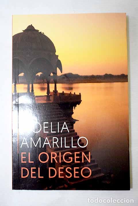 Libros: El origen del deseo: Amarillo, Noelia.- Amarillo, Noelia - Foto 1