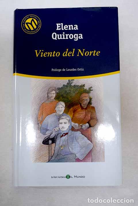 Libros: Viento del norte: Quiroga, Elena.- Quiroga, Elena