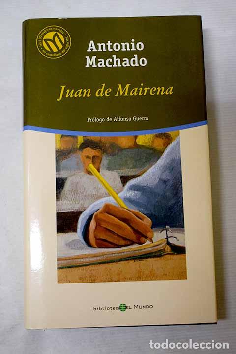 Libros: Juan de Mairena: Machado, Antonio.- Machado, Antonio