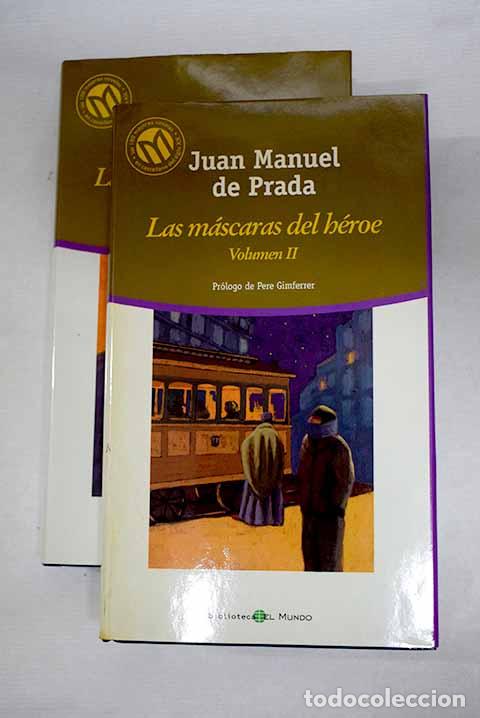 Libros: Las m&aacute;scaras del h&eacute;roe.- Prada, Juan Manuel de
