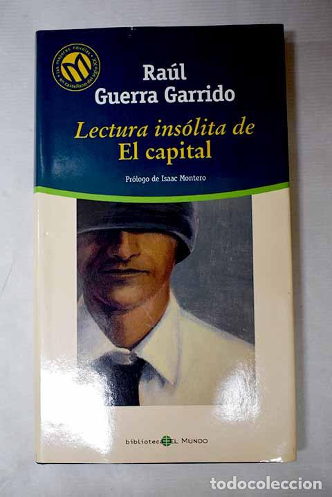 Libros: Lectura ins&oacute;lita de El capital.- Guerra Garrido, Ra&uacute;l
