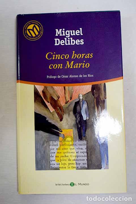 Libros: Cinco horas con Mario.- Delibes, Miguel