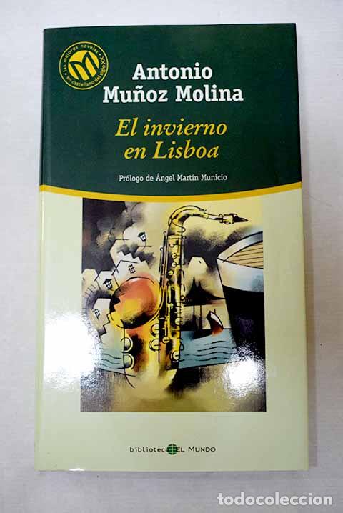 Libros: El invierno en Lisboa.- Mu&ntilde;oz Molina, Antonio - Foto 1