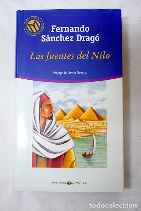 Libros: Las fuentes del Nilo.- S&aacute;nchez Drag&oacute;, Fernando