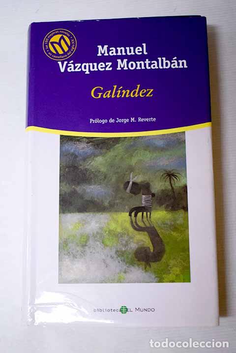 Libros: Gal&iacute;ndez: V&aacute;zquez Montalb&aacute;n, Manuel.- V&aacute;zquez Montalb&aacute;n, Manuel
