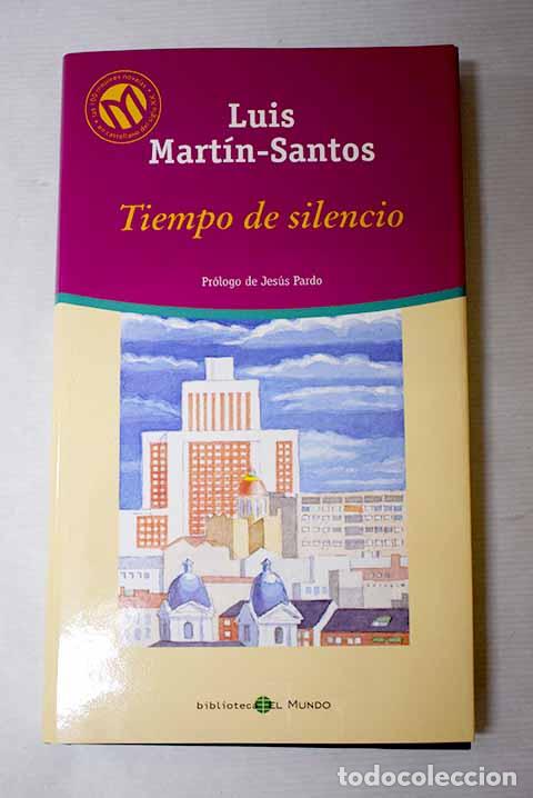 B&uuml;cher: Tiempo de silencio: Mart&iacute;n-Santos, Luis.- Mart&iacute;n-Santos, Luis
