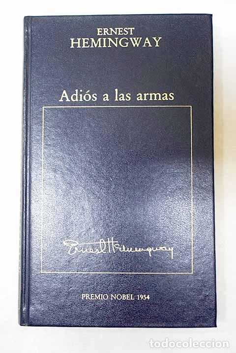 Libros: Adi&oacute;s a las armas: Hemingway, Ernest.- Hemingway, Ernest - Foto 1