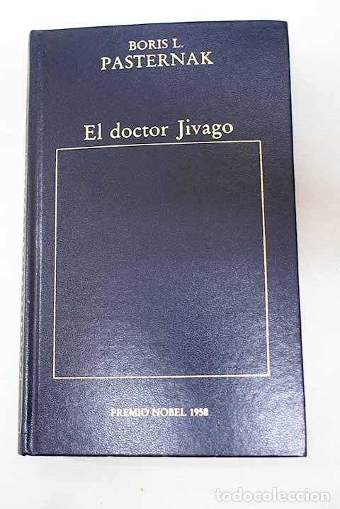 B&uuml;cher: El doctor Jivago: Pasternak, Boris.- Pasternak, Boris