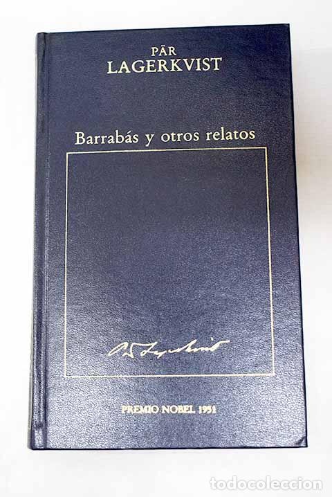 Libros: Barrab&aacute;s ; El verdugo ; El enano.- Lagerkvist, P&auml;r - Foto 1