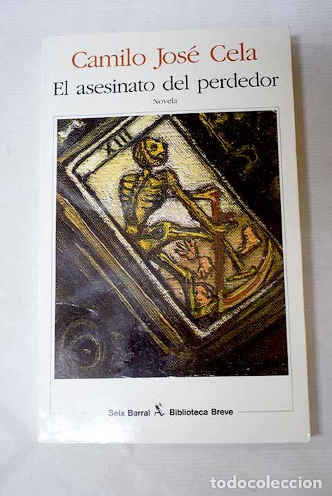 Libros: El asesinato del perdedor.- Cela, Camilo Jos&eacute; - Foto 1
