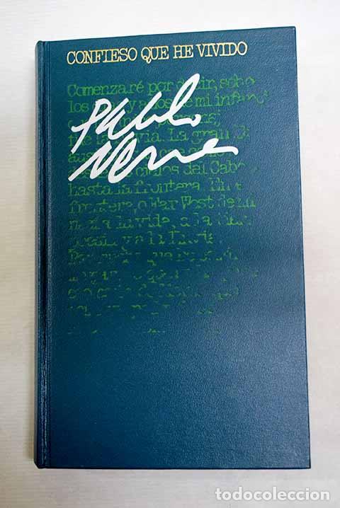 Libros: Confieso que he vivido: memorias.- Neruda, Pablo