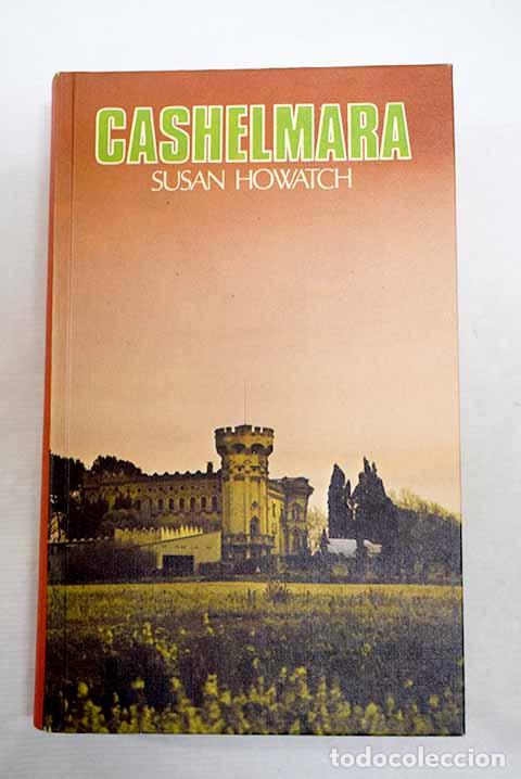 Libros: Cashelmara: Howatch, Susan.- Howatch, Susan - Foto 1