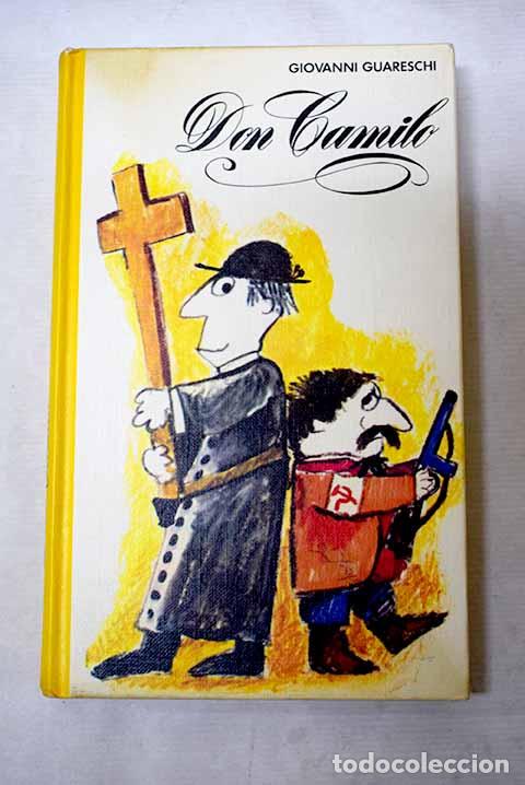 Libros: Don Camilo: Guareschi, Giovanni.- Guareschi, Giovanni