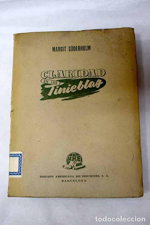 Libros: Claridad en las tinieblas.- Soderholm, Margit - Foto 1