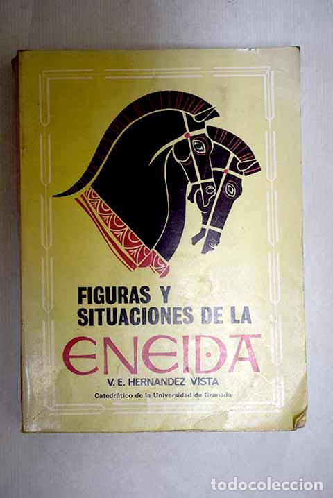 Libri di seconda mano: Figuras y situaciones de la Eneida Introduccion texto, notas y estudio estilistico