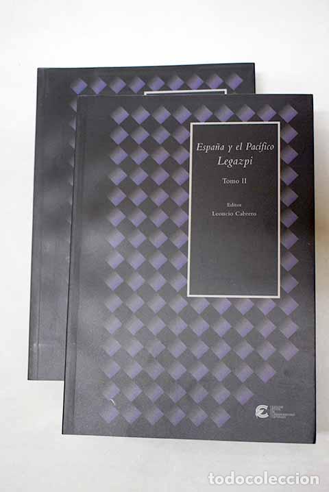 Libros: Espa&ntilde;a y el Pac&iacute;fico, Legazpi - Foto 1